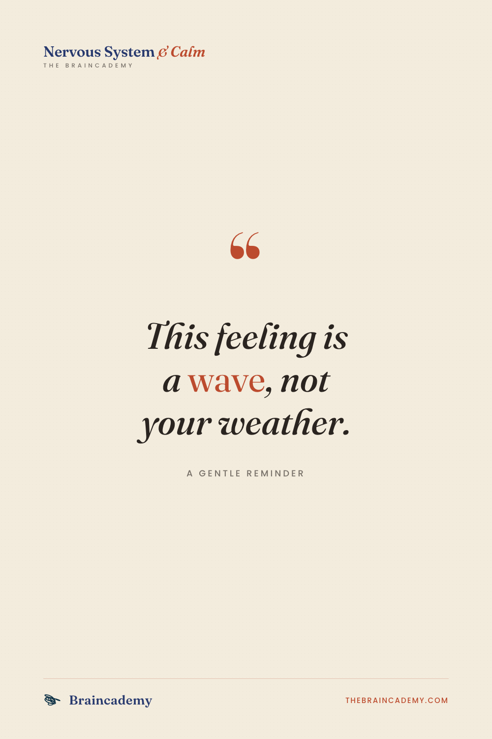 This feeling is a wave, not your weather